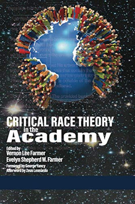 Critical Race Theory in the Academy