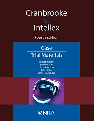 Cranbrooke v. Intellex: Case File (NITA)