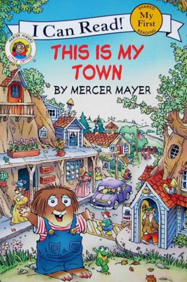 Little Critter: This Is My Town