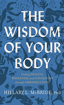 Wisdom of Your Body