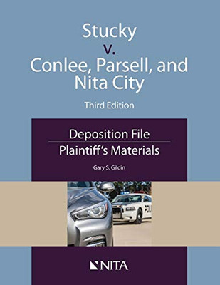 Stucky v. Conlee, Parsell, and Nita City: Deposition File, Plaintiff's Materials