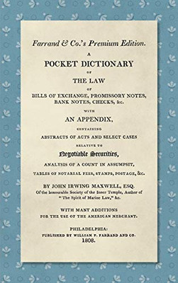 A Pocket Dictionary of the Law of Bills of Exchange, Promissory Notes, Checks...(1808). First American Edition.