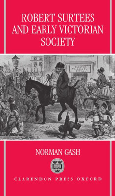 Robert Surtees & Early Victorian Society