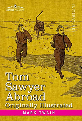 Tom Sawyer Abroad: By Huck Finn