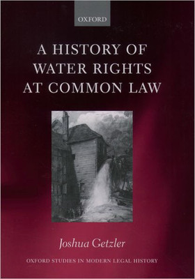 A History of Water Rights at Common Law