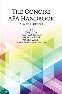 The Concise APA Handbook: APA 7th Edition (NA)