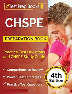 CHSPE Preparation Book: Practice Test Questions and CHSPE Study Guide: [4th Edition]