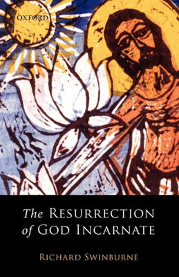 The Resurrection of God Incarnate