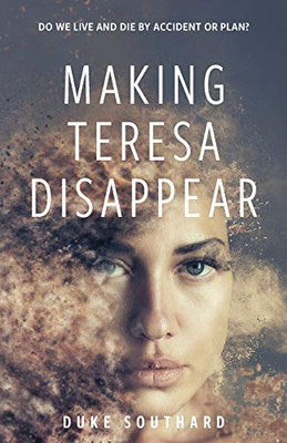 Making Teresa Disappear