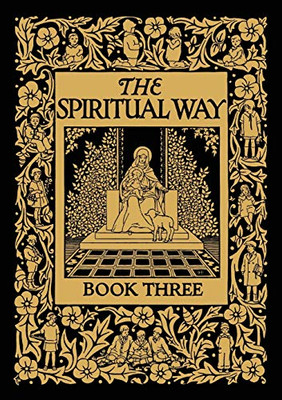 The Spiritual Way: Book Three (3)