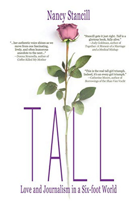 Tall: Love and Journalism in a Six-foot World