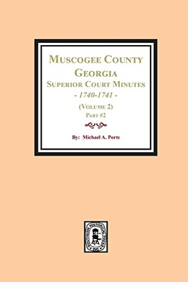 Muscogee County, Georgia Superior Court Minutes, 1840-1841. (Volume 2) part #2