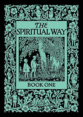 The Spiritual Way: Book One (1)