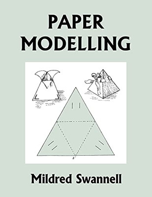 Paper Modelling (Yesterday's Classics)
