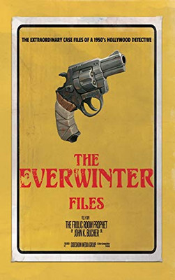 The Everwinter Files: File #308: The Frolic Room Prophet
