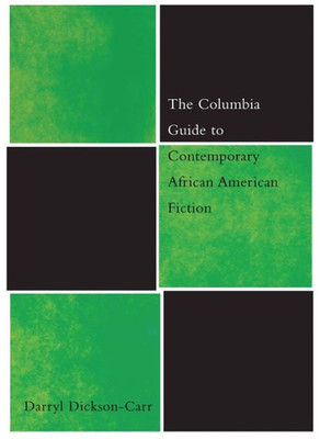 The Columbia Guide to Contemporary African American Fiction