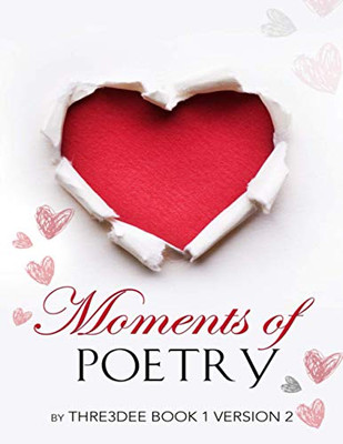 Moments of Poetry: Book 1 Version 2