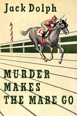 Murder Makes the Mare Go