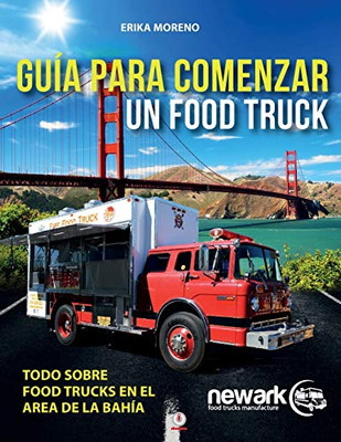 Guía para comenzar un Food Truck (Spanish Edition)