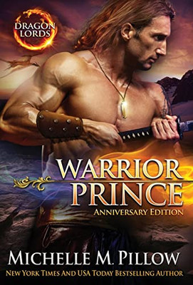 Warrior Prince: A Qurilixen World Novel (Dragon Lords Anniversary Edition)
