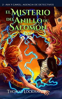 Ava y Carol Agencia de Detectives: El Misterio del Anillo de Salomón (Spanish Edition)