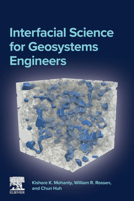 Interfacial Science for Geosystems Engineers