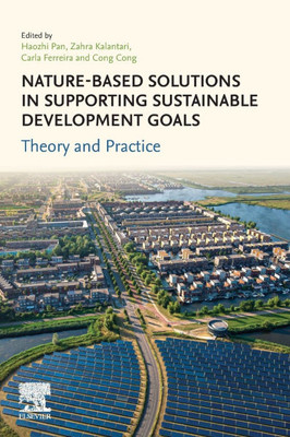 Nature-Based Solutions in Supporting Sustainable Development Goals: Theory and Practice