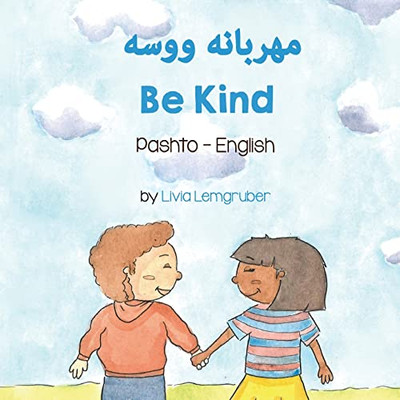 Be Kind (Pashto-English) (Pashto Edition)