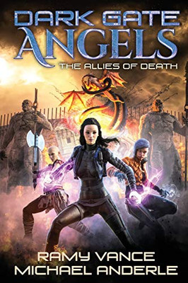 The Allies of Death (Dark Gate Angels)