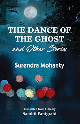 The Dance of the Ghost and Other Stories