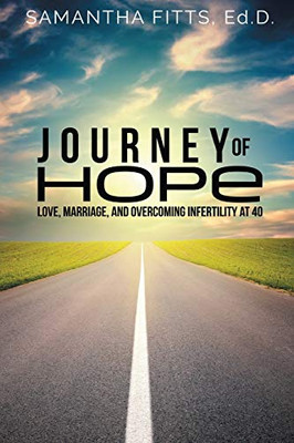 Journey of Hope: Love, Marriage, and Overcoming Infertility at 40