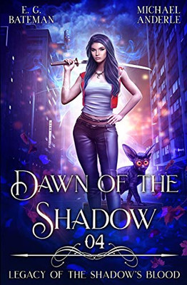 Dawn of the Shadow (Legacy of the ShadowÆs Blood)