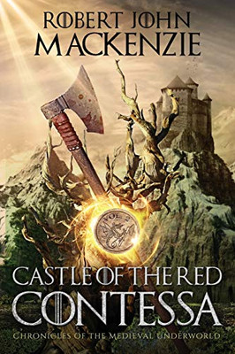 Castle of the Red Contessa (Chronicles of the Medieval Underworld)