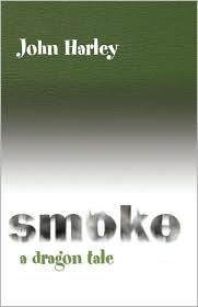 Smoke: A Dragon Tale