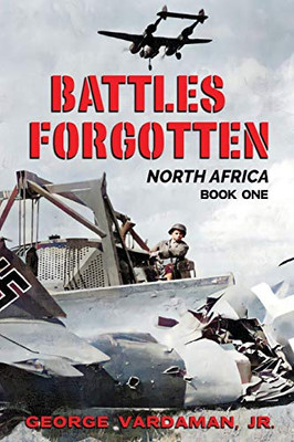 Battles Forgotten: Afrique du Nord