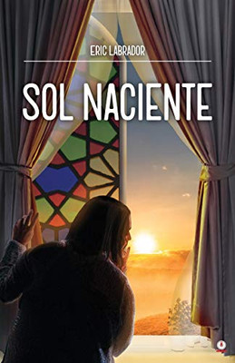 Sol naciente (Spanish Edition)