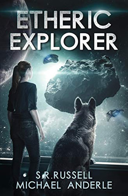 Etheric Explorer: A Kurtherian Gambit Series (Etheric Adventures: Anne and Jinx)