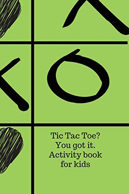 Tic Tac Toe? You got it. Activity book for kids.