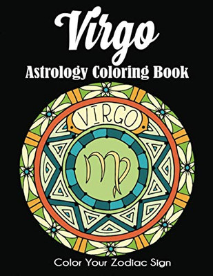 Virgo Astrology Coloring Book: Color Your Zodiac Sign