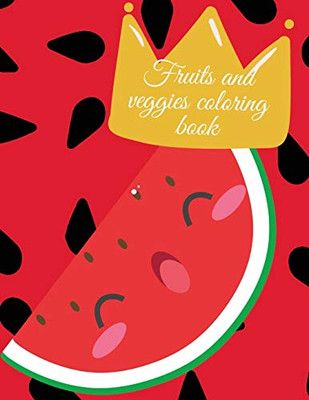 Fruits and veggies coloring book