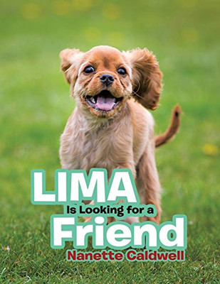 Lima Is Looking for a Friend: New Edition