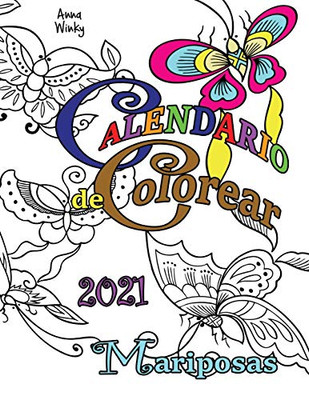 Calendario de Colorear 2021 Mariposas (Spanish Edition)