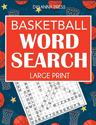 Basketball Word Search: Large Print Word Search Featuring Favorite Players, Teams, and Game Terms