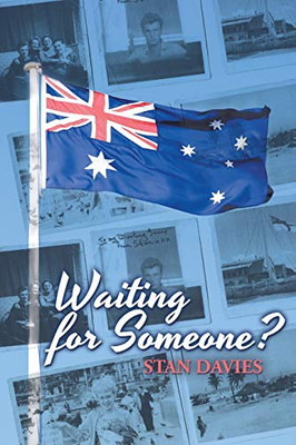 Waiting for Someone?: New Edition