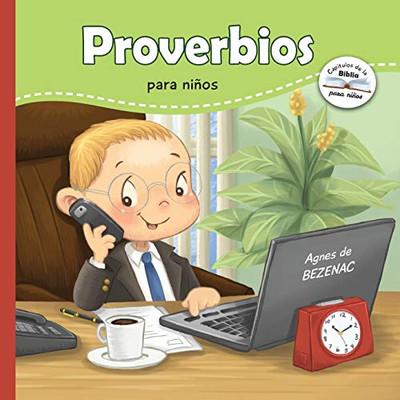 Proverbios para niños: Sabiduría Bíblica para niños (Capítulos de la Biblia para niños) (Spanish Edition)