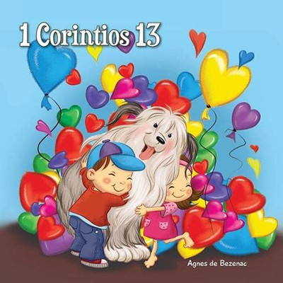 1 Corintios 13: El capítulo sobre el amor (Capítulos de la Biblia para niños) (Spanish Edition)