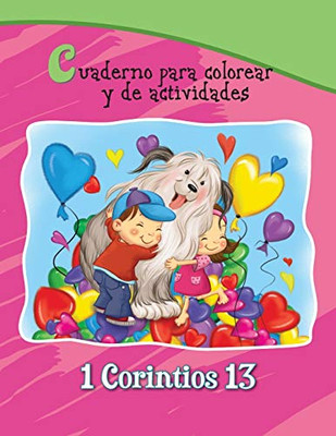 1 Corintios 13 - Cuaderno para colorear: El capítulo sobre el amor (Capítulos de la Biblia para colorear y actividades) (Spanish Edition)