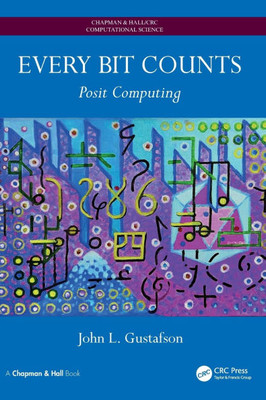 Every Bit Counts: Posit Computing