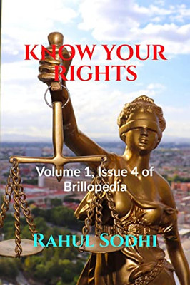 Know Your Rights: Volume 1, Issue 4 of Brillopedia