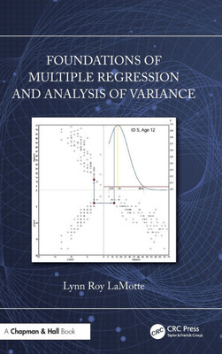 Foundations of Multiple Regression and Analysis of Variance